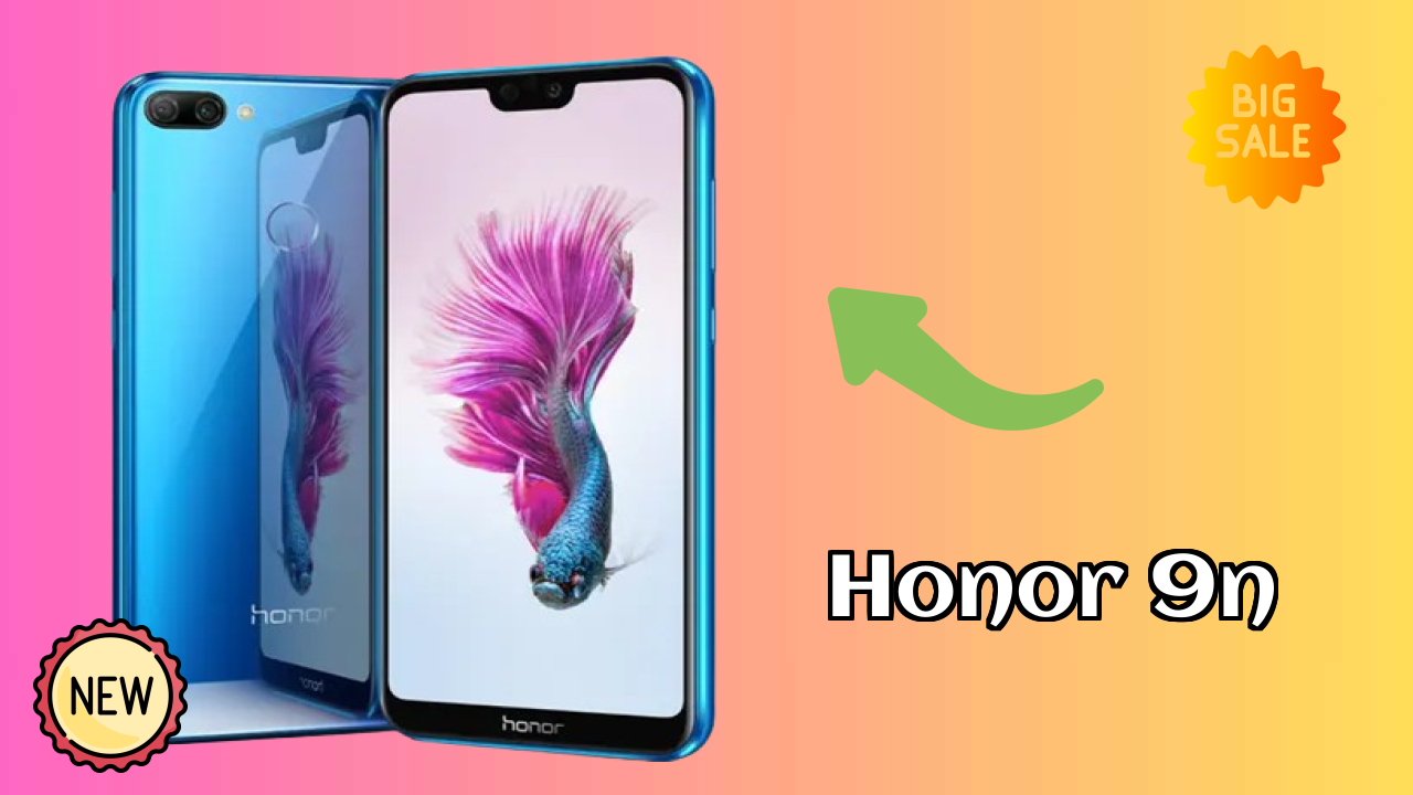 Honor 9N Price Review: ₹13,999 Complete Analysis