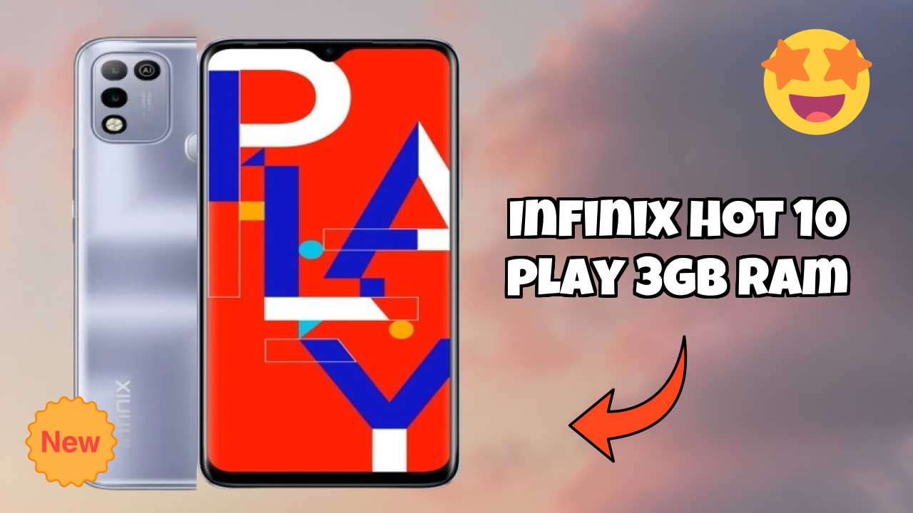 Why Infinix Infinix Hot 10 Play 3GB RAM is Perfect for Content Creators