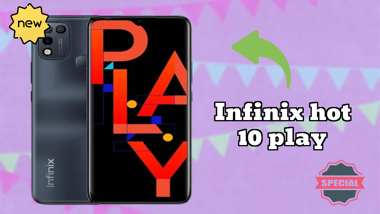 Infinix Hot 10 Play Battery Life: 6000 MAh How Long Lasts
