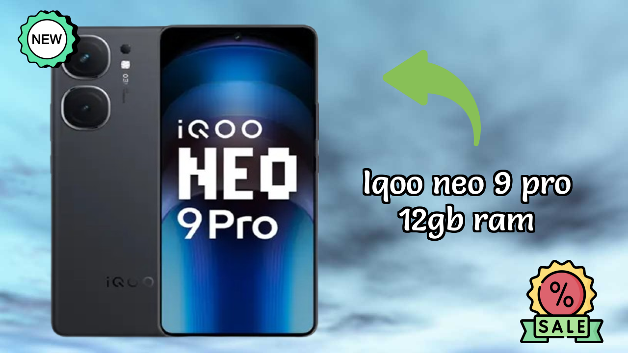 IQOO Neo 9 Pro 12GB RAM Performance: 12 GB RAM Handles Heavy Tasks