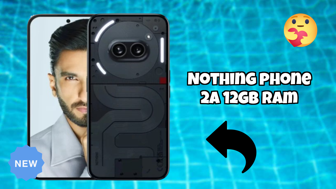 Nothing Phone 2a 12GB RAM Display Technology: Flexible AMOLED Quality