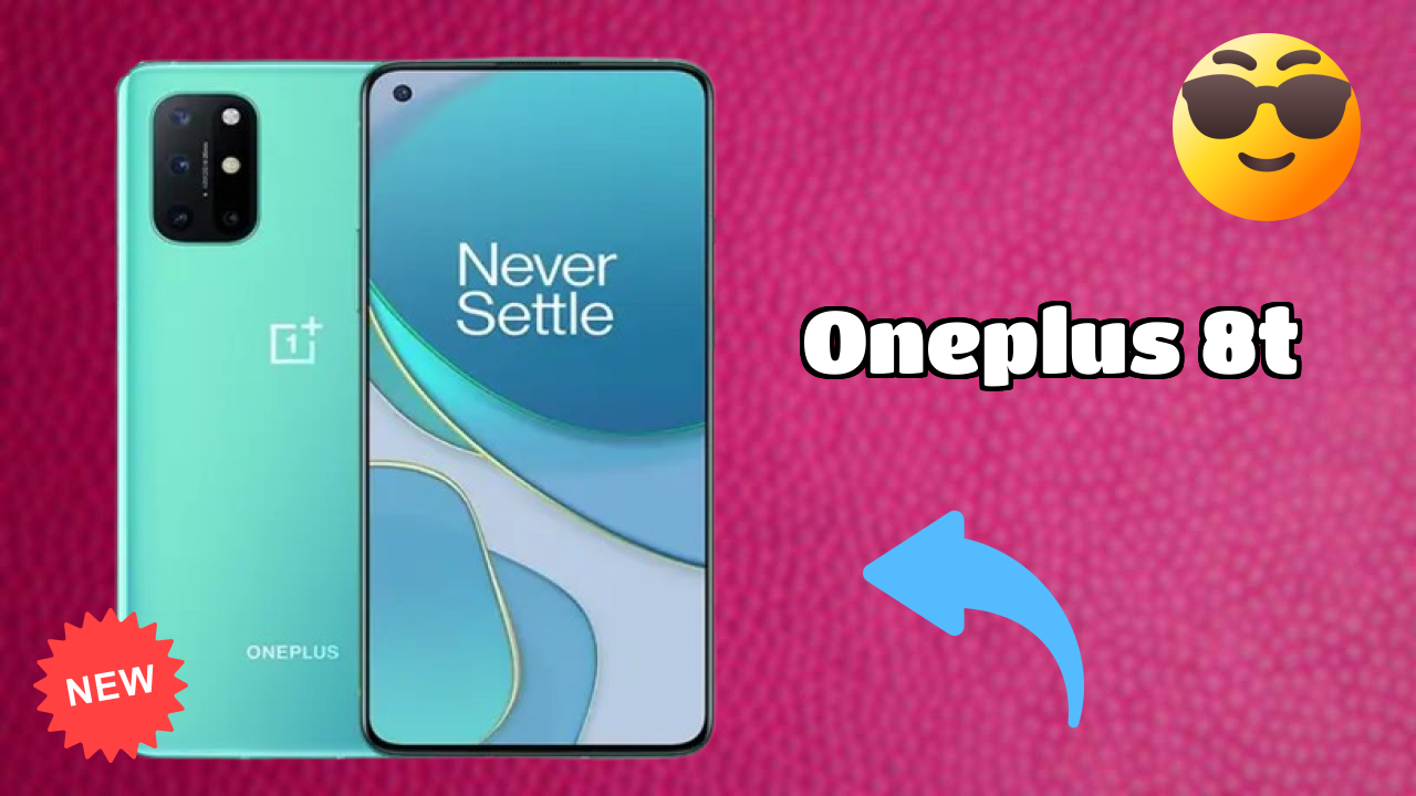 OnePlus 8T Display Quality: Fluid AMOLED Explained
