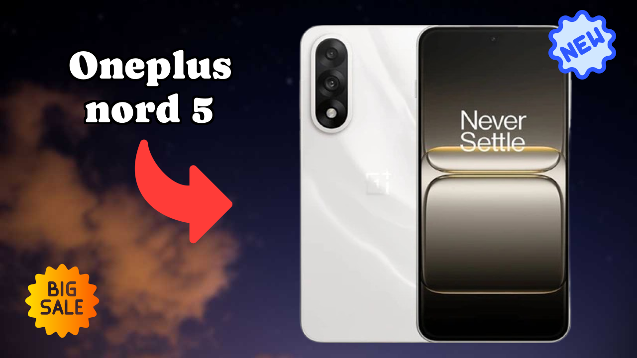 OnePlus Nord 5 at ₹31,999 - Best Phone in This Price Range