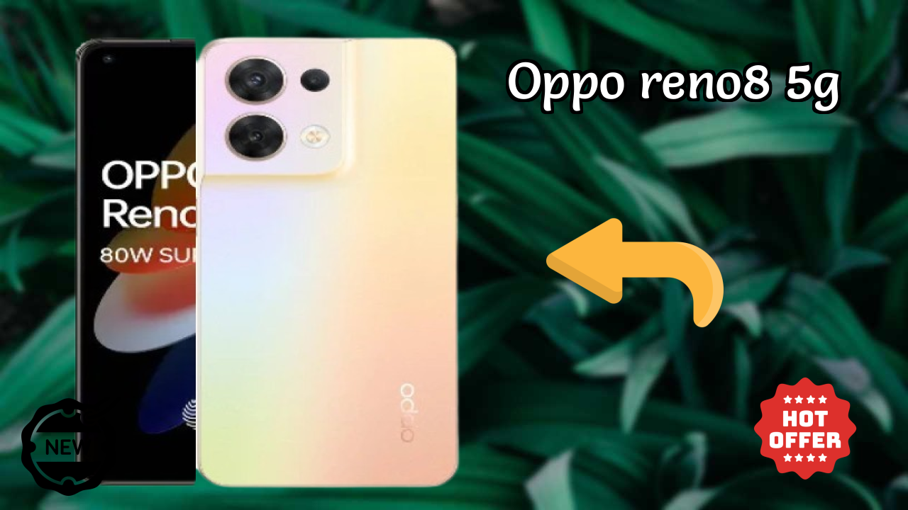 OPPO Reno8 5G Price: ₹23,280 - Is It Worth Buying?