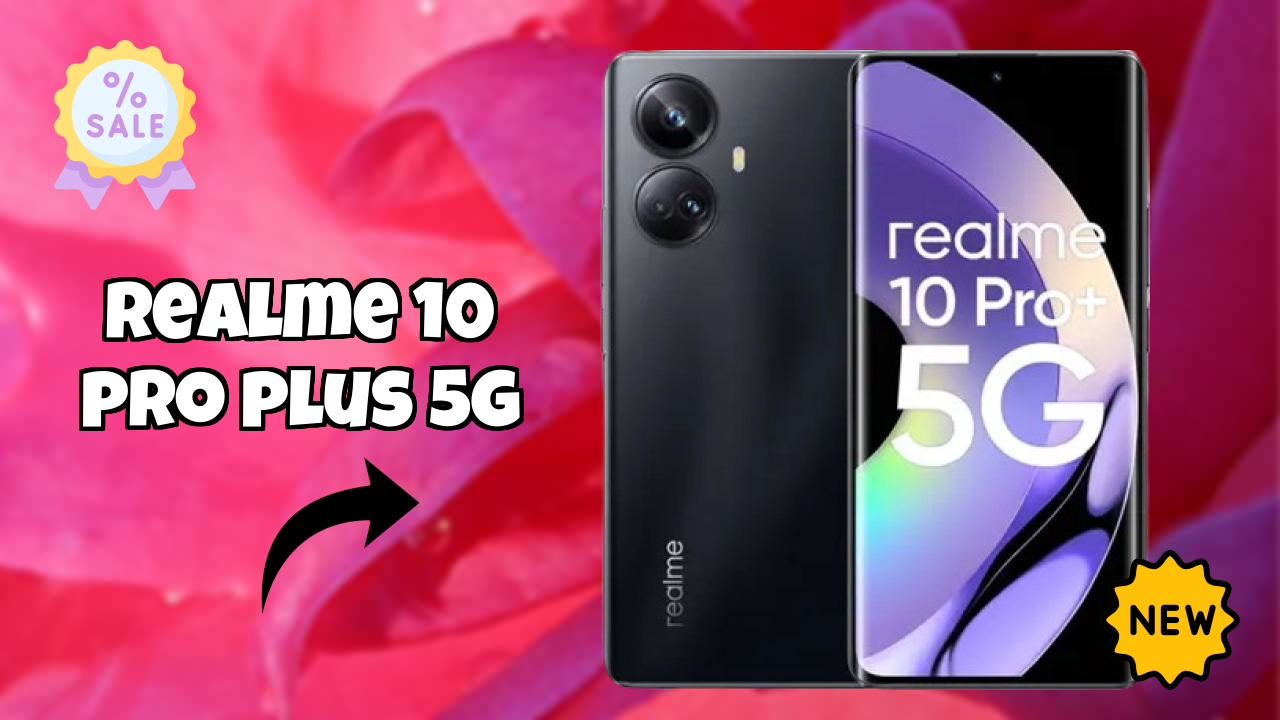Realme 10 Pro Plus 5G Price Drop: Now Available at Just ₹13,999
