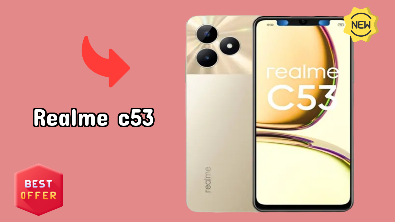 Realme C53 Display Size: 6.74 Inches (17.12 Cm) Screen Quality