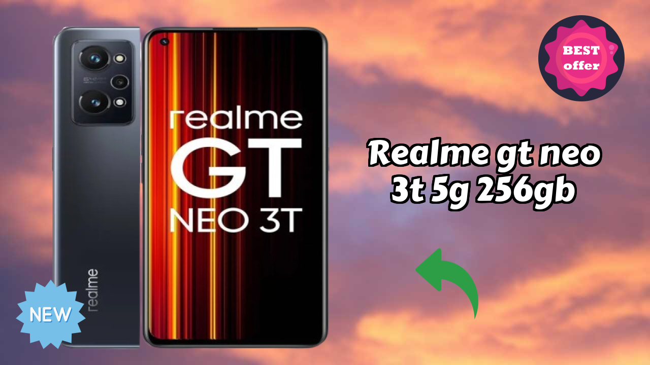 Realme GT Neo 3T 5G 256GB Price Analysis: ₹33,999 Value Review