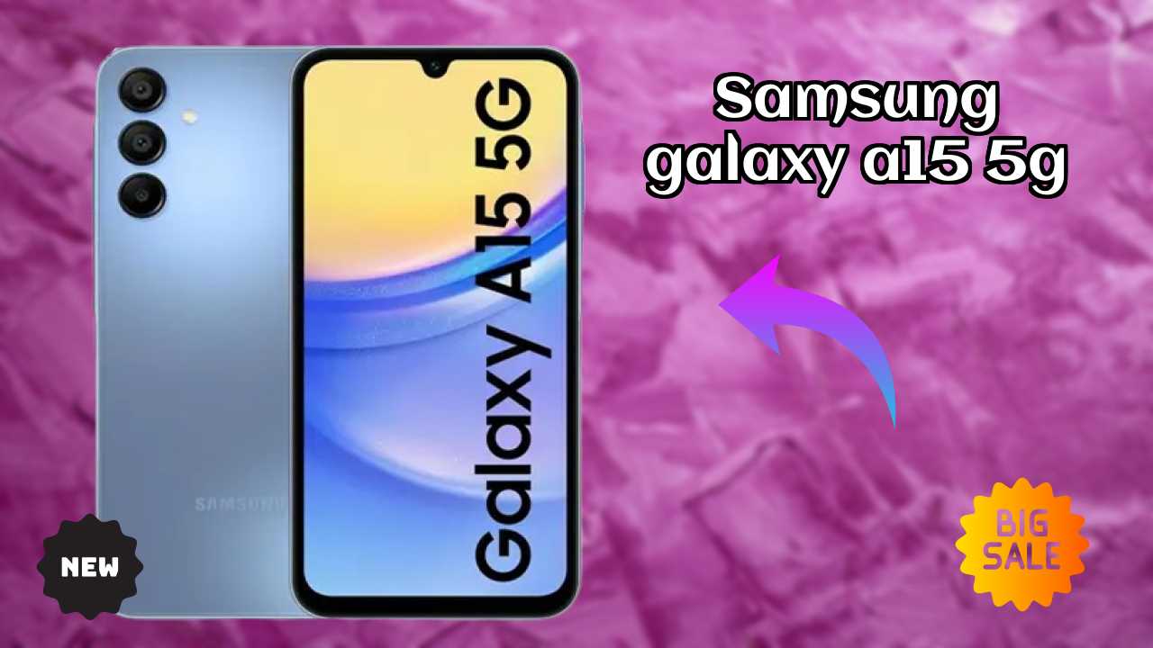 Samsung Galaxy A15 5G at ₹19,499 - Best Features Explained
