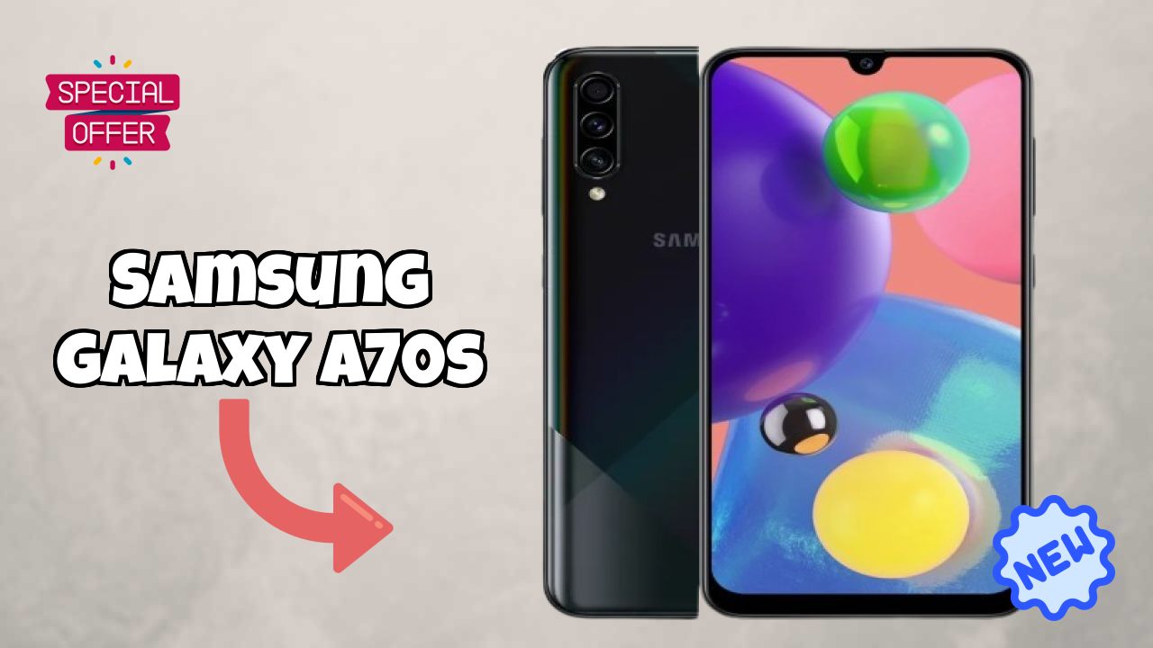 Samsung Galaxy A70s Battery Life: 4500 MAh How Long Lasts