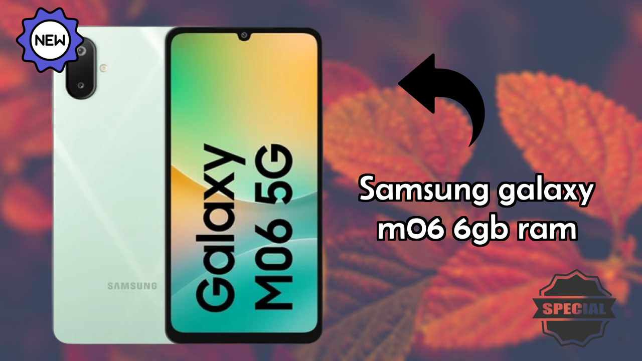 Samsung Galaxy M06 6GB RAM Battery Life: 5000 MAh Charging Speed