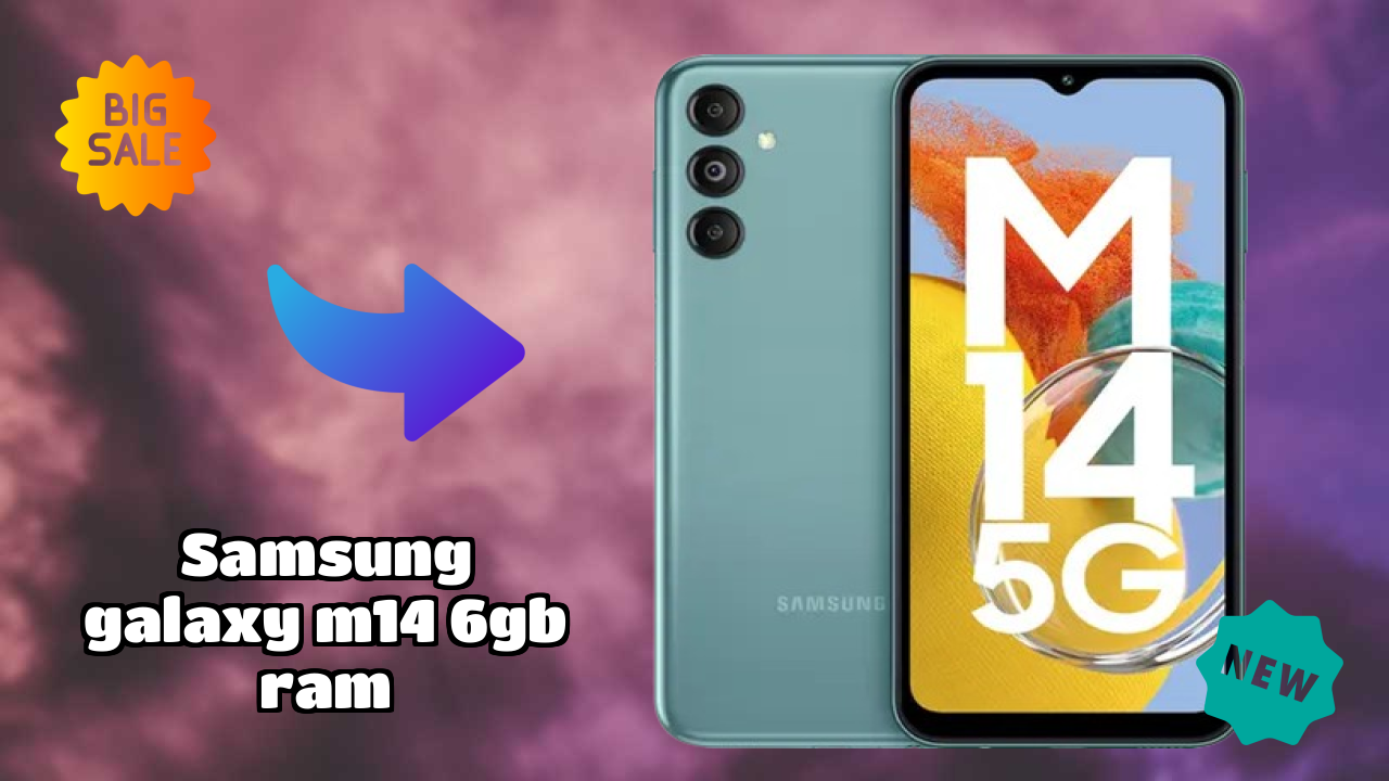 Samsung Galaxy M14 6GB RAM Comparison 2026 – Complete Feature Breakdown
