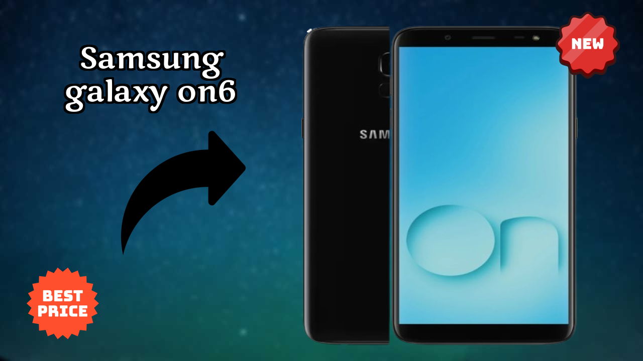 Samsung Galaxy On6 2026 Camera, Battery & Display Breakdown

