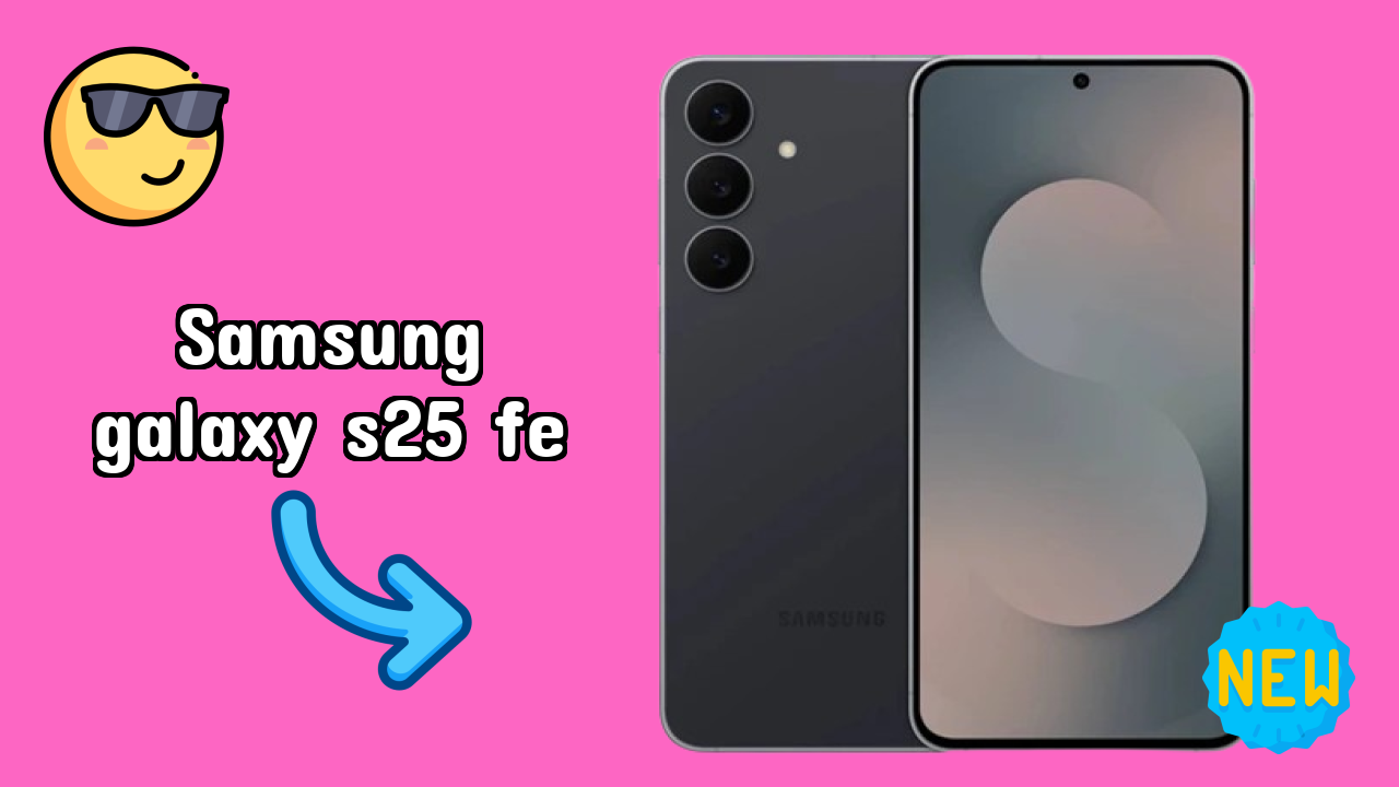 Samsung Galaxy S25 FE Battery Test: 4900 MAh Real-World Usage