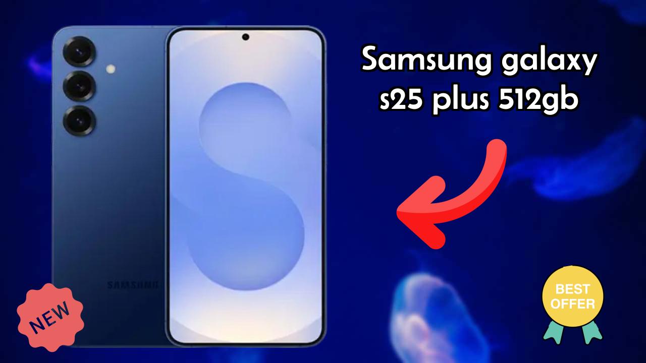 Samsung Galaxy S25 Plus 512GB Display Analysis: 6.7 Inches (17.02 Cm) Screen