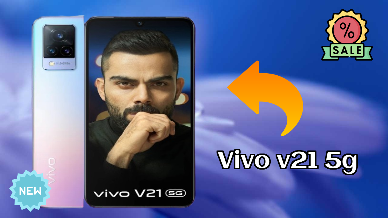 Vivo V21 5G 2026: Detailed Feature And Review