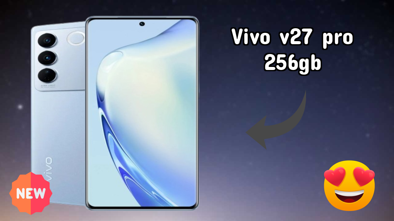 Why People Prefer Vivo V27 Pro 256GB in 2026 – Full Explain
