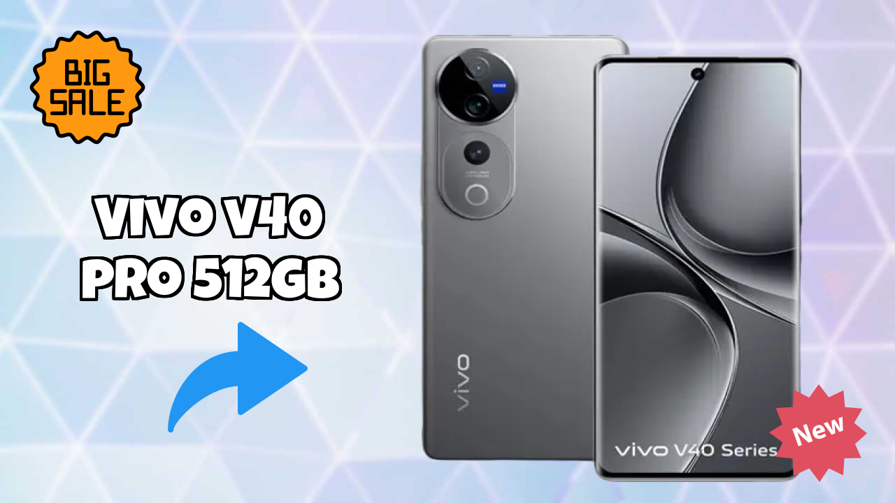 Vivo V40 Pro 512GB Display Review: AMOLED Explained