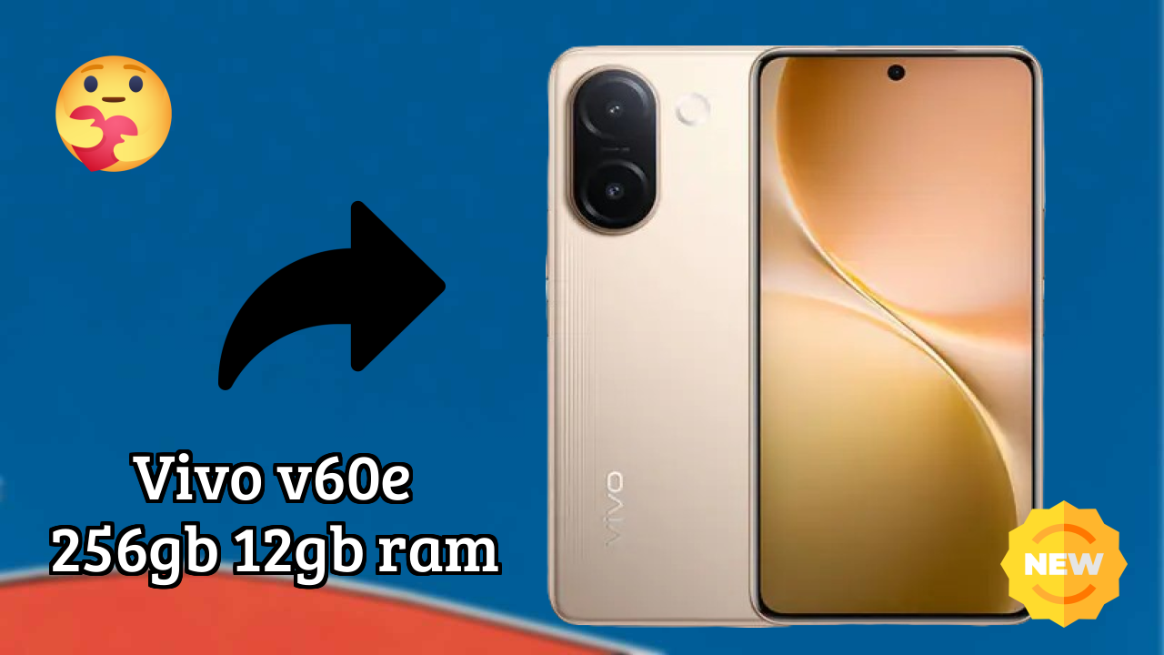 Vivo V60e 256GB 12GB RAM 2026: Camera and Long Life Bettry With Diifertnt Co