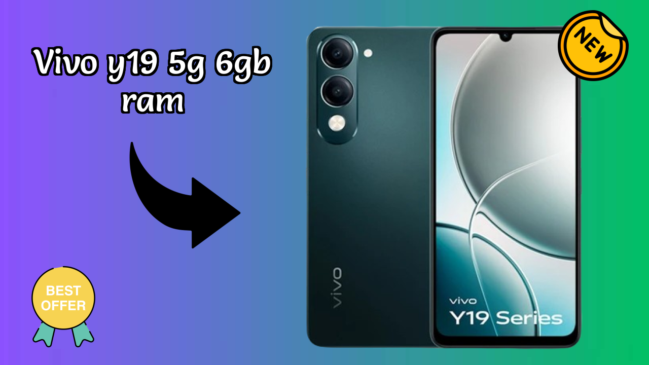 Vivo Y19 5G 6GB RAM 2026: Complete Guide and Review 