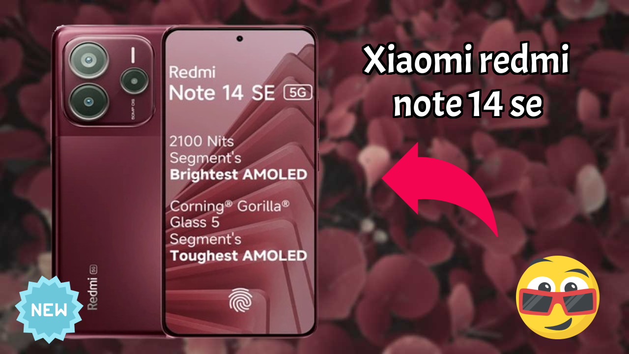 Xiaomi Redmi Note 14 SE at ₹13,499 - Everything You Need to Know